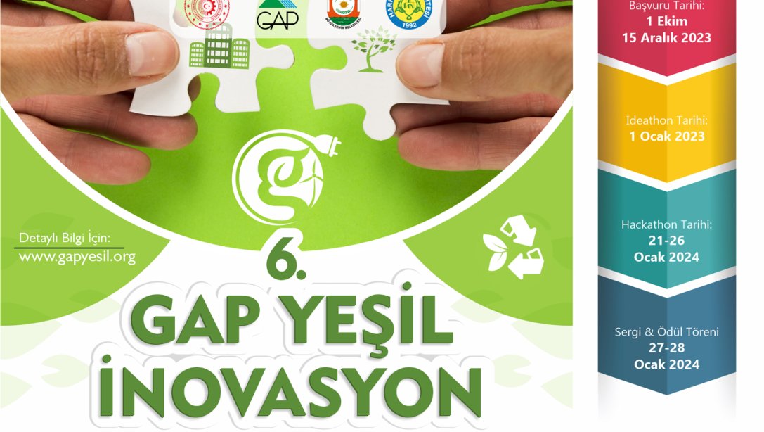6. GAP Yeşil İnovasyon Proje Yarışması Başvuruları Başladı: GAP Yeşil İnovasyon sınırlarını aşıyor TEKNOFEST' e taşıyor...